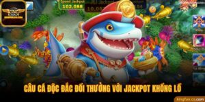 Câu Cá Độc Đắc