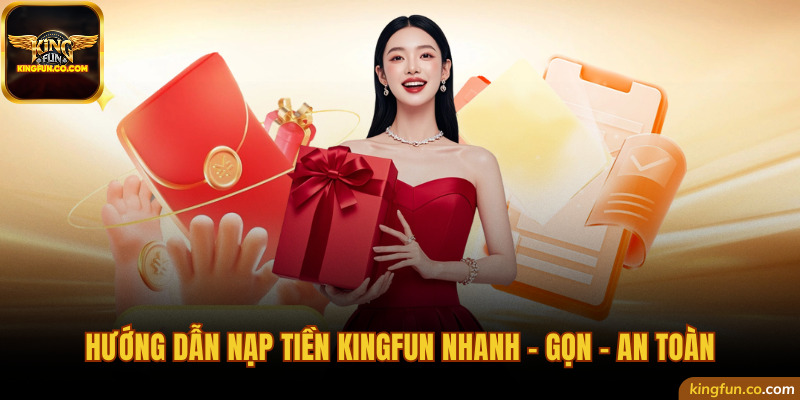 nạp tiền Kingfun